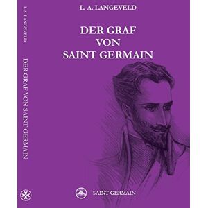 L. A. Langeveld - Der Graf von Saint Germain