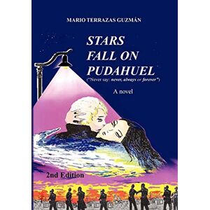 Guzmn, Mario Terrazas - Stars Fall on Pudahuel 2nd Edition