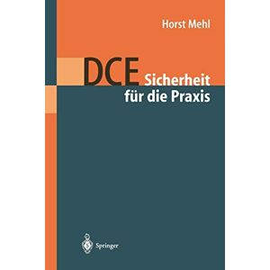 Horst Mehl - D.C.E: Sicherheit für die Praxis