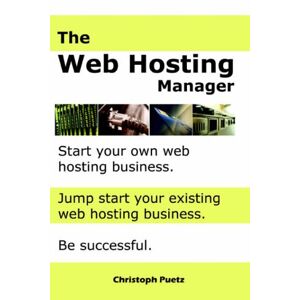Christopher Puetz - The Web Hosting Manager
