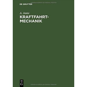 A. Jante - Kraftfahrt-Mechanik