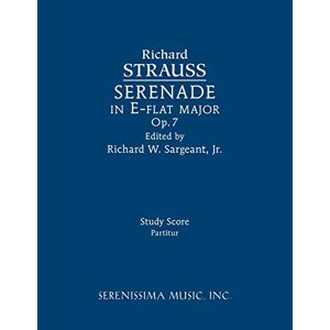 Richard Strauss - Serenade in E-flat major, Op.7: Study score