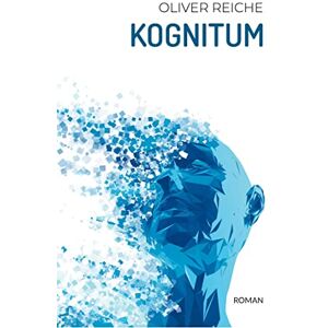 Oliver Reiche - Kognitum