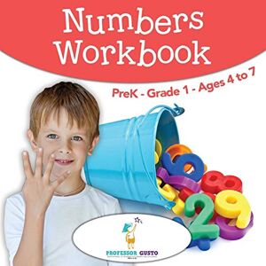 Professor Gusto - Numbers Workbook PreK–Grade 1 - Ages 4 to 7