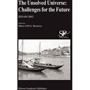 Mario Monteiro - The Unsolved Universe: Challenges for the Future: JENAM 2002