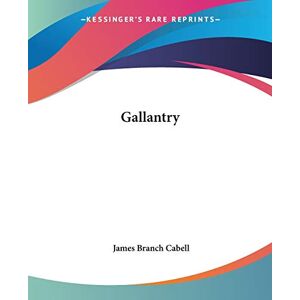 Cabell, James Branch - Gallantry