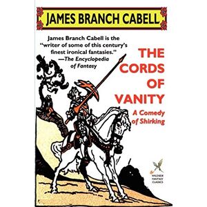 Cabell, James Branch - The Cords of Vanity