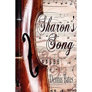 Dennis Bates - Sharon's Song