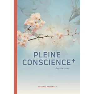 Jan Janssen - Pleine Conscience+