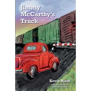 Kevin Kling - Jimmy McCarthy's Truck