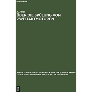 A. Jante - Über die Spülung von Zweitaktmotoren: Mitteilungen der Sektion für Maschinenbau