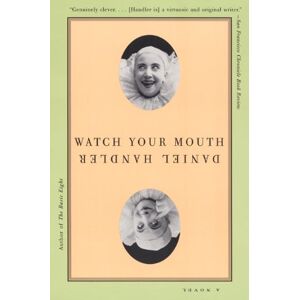 Daniel Handler - Watch Your Mouth