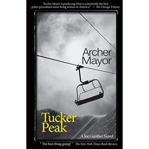 Archer Mayor - Tucker Peak: A Joe Gunther Novel