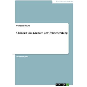 Vanessa Baum - Chancen und Grenzen der Onlineberatung