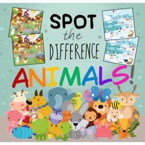 Webber Books - Spot the Difference - Animals!: A Fun Search and Solve Puzzle Book for 3-6 Year Olds: A Fun Search and Solve Book for 3-6 Year Olds (Spot the Difference Collection, Band 8)