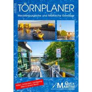 Dagmar Rockel - Törnplaner Mecklenburgische und Märkische Gewässer 2023/2024: Die wichtigsten Wasserwege zwischen Elbe und Oder mit allen Anlegern und Serviceeinrichtungen für Wassersportler