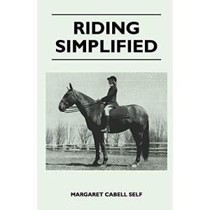 Self, Margaret Cabell - Riding Simplified