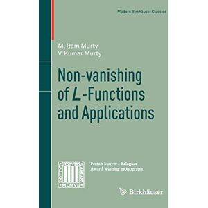 Murty, M. Ram - Non-vanishing of L-Functions and Applications (Modern Birkhäuser Classics)