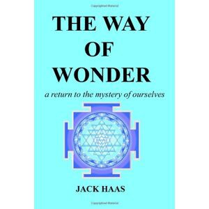 Jack Haas - The Way of Wonder