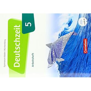 Susanne Behlert - Deutschzeit - Baden-Württemberg: Band 5: 9. Schuljahr - Arbeitsheft mit Lösungen