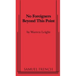 Warren Leight - No Foreigners Beyond This Point