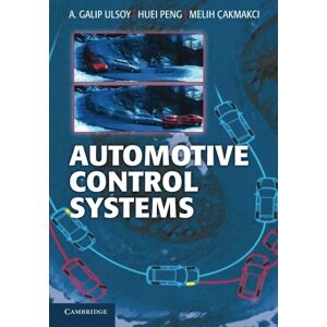 Ulsoy, A. Galip - Automotive Control Systems