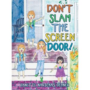 Don't Slam the Screen Door!