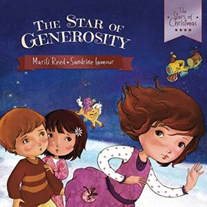 Marili Reed - The Star of Generosity (The Stars of Christmas, Band 1)
