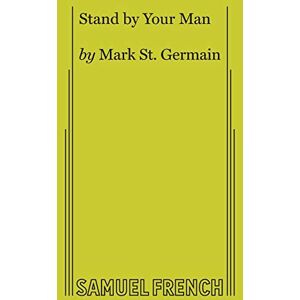 Mark St. Germain - Stand by Your Man