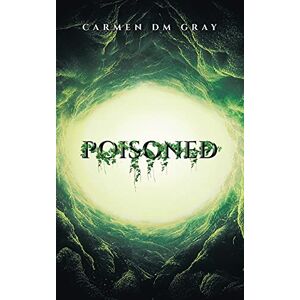 Gray, Carmen DM - Poisoned