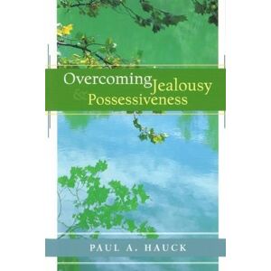 Paula Hauck - Overcoming Jealousy and Possessiveness