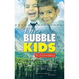 N. Chowdhry - The Bubble Kids