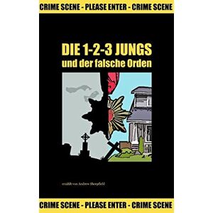 Andrew Sheepfield - Die 1-2-3 Jungs: und der falsche Orden