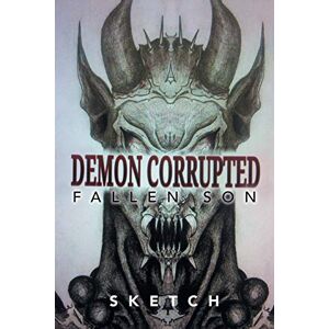 Sketch Sketch - Demon Corrupted: Fallen Son