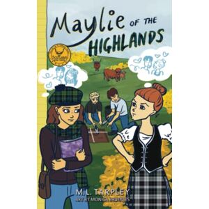 M.L. Tarpley - Maylie of the Highlands