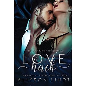 Allyson Lindt - Love Hack Complete Series Box Set