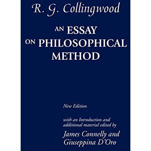 Collingwood, R. G. - An Essay on Philosophical Method