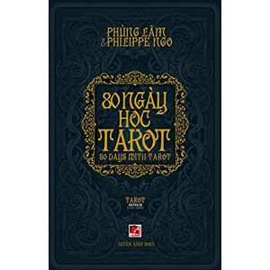 Philippe Ngo - 80 Ngày H¿c Tarot