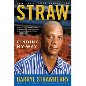 Darryl Strawberry - Straw: Finding My Way