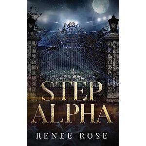 Renee Rose - Step Alpha