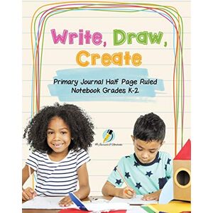 @ Journals and Notebooks - Write, Draw, Create Primary Journal Half Page Ruled Notebook Grades K-2