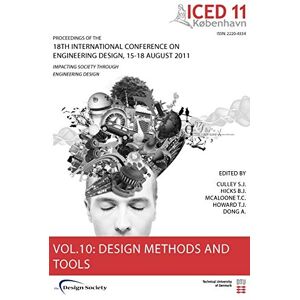 Steve Culley - Proceedings of Iced11, Vol. 10: Design Methods and Tools Part 2 (Proceedings of the 18th International Conference on Engineering Design)