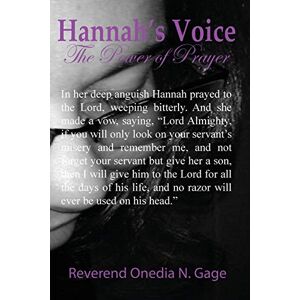 Gage, Onedia Nicole - Hannah's Voice: The Power of Prayer