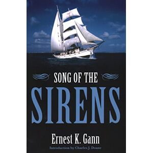 Gann, Ernest K. - Song of the Sirens