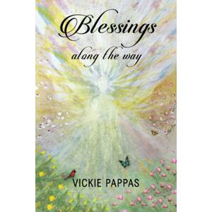 Vickie Pappas - Blessings Along the Way