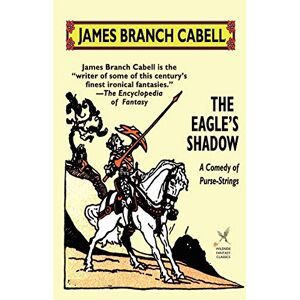 Cabell, James Branch - The Eagle's Shadow