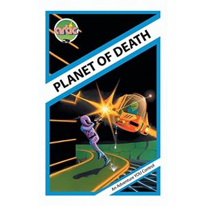 Planet of Death: Artic Computing's Adventure A (Artic Adventures, Band 1)