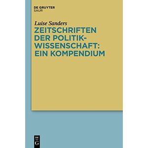 Luise Sanders - Zeitschriften der Politikwissenschaft - ein Kompendium
