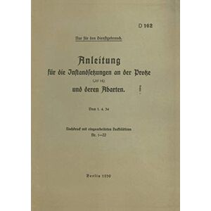 Thomas Heise - D 162 Anleitung für die Instandsetzungen an der Protze: 1939 - Neuauflage 2020