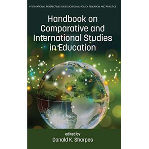 Fischman, Gustavo E. - Handbook on Comparative and International Studies in Education(HC) (International Perspectives on Educational Policy, Research and Practice)